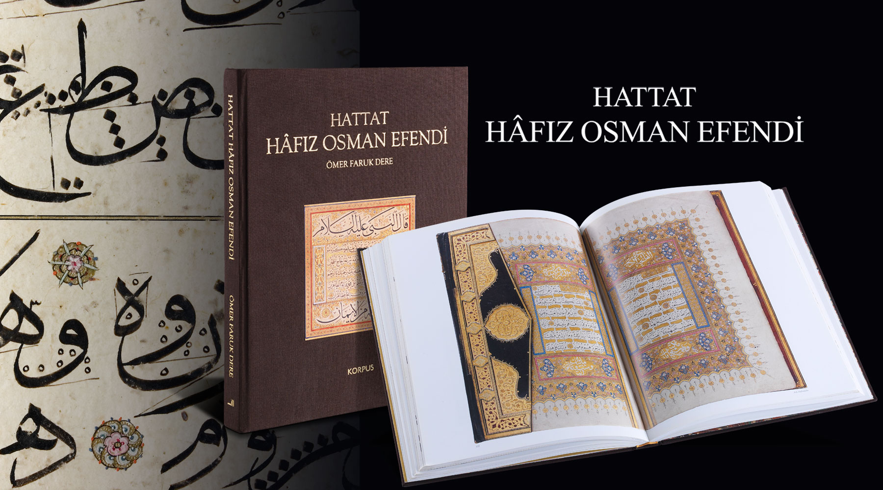 Hattat Hâfız Osman Efendi “Hayatı - Sanatı - Eserleri”